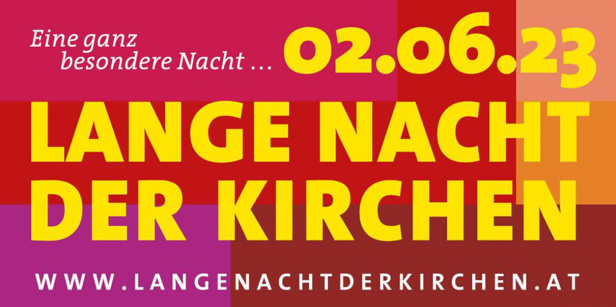 Das Titelbild der Langen Nacht der Kirchen darauf steht: "Eine ganz besondere Nacht 02.06.2023 Lange Nacht der Kirchen."